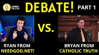 DEBATE Catholic Truth vs NeedGod net Christian Debate Part 1 [upl. by Mundt]