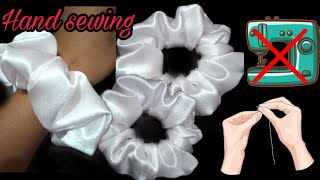 DIY scrunchiesHow to make a scrunchies without sewing machineHand sewing scrunchies [upl. by Noeht]