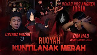 RUQYAH KUNTILANAK MERAH  Ustadz Faizar x Om Hao Kisah Tanah Jawa [upl. by Artur449]