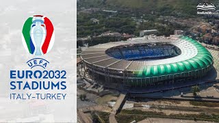 🇮🇹🇹🇷 UEFA Euro 2032 Stadiums ItalyTürkiye [upl. by Clabo]