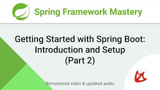 Getting Started with Spring Boot Tutorial for Beginners Part 2 [upl. by Bakeman]