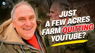 What happened to Just a Few Acres Farm YouTube channel [upl. by Lindly]