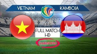 AFC U16 Championship 2018 Qualifiers Vietnam VS Cambodia [upl. by Llenyar]