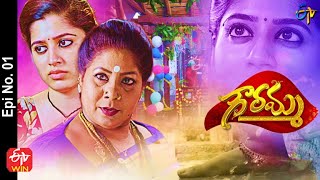 Gowramma  5th April 2021  Full Episode No 01  ETV Telugu [upl. by Oca]