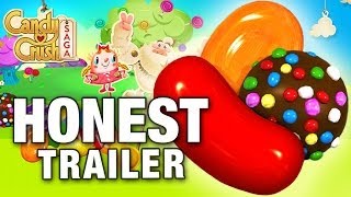 CANDY CRUSH SAGA Honest Game Trailers [upl. by Shanks]