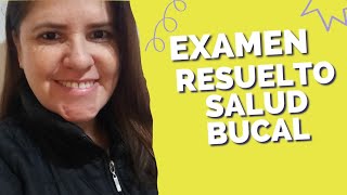 EXAMEN RESUELTO DE SALUD BUCAL 40 PREGUNTAS EN 10 MINUTOS✍🏻✅ [upl. by Eivod]