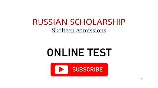 Skoltech Admissions Russian Scholarship Online Test 2023 taleemnotes [upl. by Bor]