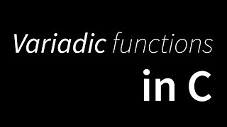 How to write C functions with variable argument lists [upl. by Rebekkah]