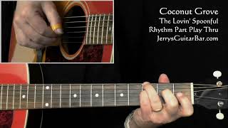 The Lovin Spoonful Coconut Grove  Acoustic Guitar Play Thru [upl. by Heinrik824]