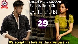 Mahu Pubi 29 We accept the love we think we deserve [upl. by Kippy]