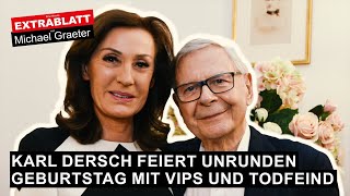 Extrablatt  214 Ausgabe KARL DERSCH feiert Geburtstag mit VIPS und TODFEIND [upl. by Nainatrad937]