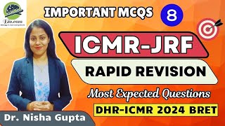 ICMR Revision Series Part8  Expected Questions for ICMR  Biodotcom  Dr Nisha Gupta  icmr jrf [upl. by Toma]