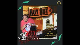 DVJ DARRELL BUY OUT RIDDIM BACK IN THE DAYS TOKSEAN PAULBEENIE MAN [upl. by Laure]