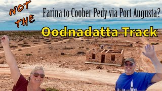 Farina to Coober Pedy  Not via the Oodnadatta Track [upl. by Ellezig]