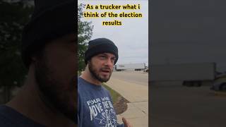 A truckers view on the election results trump election maga [upl. by Paehpos]