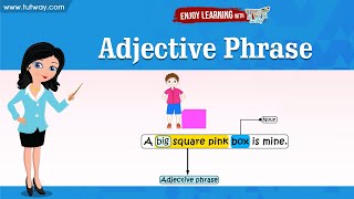 Adjective Phrase  Grade45  English  Tutway [upl. by Litta911]