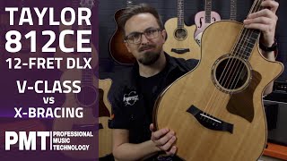 Differences Between Taylor 812CE 12Fret Deluxe Electro Acoustic  VClass vs XBracing [upl. by Nimrac]