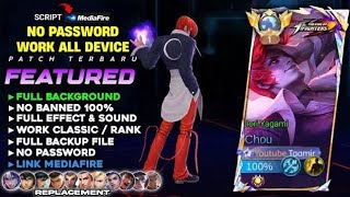 NEW Script Skin Chou KOF Iori Yagami No Password  Effect amp Voice  New Patch Mobile Legends [upl. by Liana]