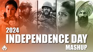 Independence Day Song  Independence Day Mashup  Patriotic Song  15 August  Desh Bhakti  2024 [upl. by Imoen591]