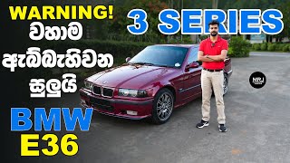 BMW E36 318i320i Sinhala Review Affordable European Sport Sedan by MRJ 4K [upl. by Darcia621]