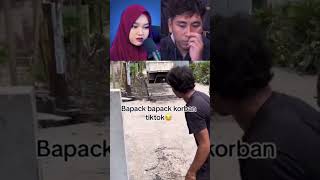 BAPACK BAPACK KORBAN TIKTOK❗️❗️shorts andresuhen videomeme reactionvideo lucu [upl. by Sclater444]