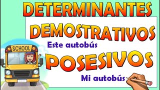 📚DETERMINANTES DEMOSTRATIVOS Y POSESIVOS📌 Video educativo para niños de primaria [upl. by Hoehne18]