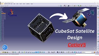 CubeSat Satellite Structure  CatiaV5  Design Assembly  CADWALA [upl. by Gaughan140]