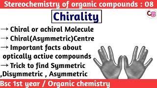 Chiralty  Chiral amp achiral molecules  Stereochemistry of organic compounds Bsc 1st year chemistry [upl. by Seta]