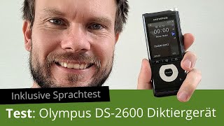 Olympus DS2600 Diktiergerät im Test inkl Sprachtest [upl. by Aneeb]