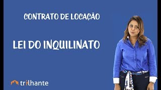 Contrato de Locação  Lei do Inquilinato [upl. by Souza352]