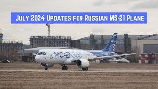 Russias Bid to localize MC21  July 2024 Updates [upl. by Immak]