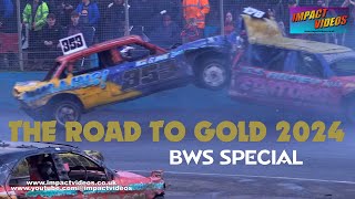 The Road To Gold 2024  BWS Special  Banger Racing 2024 [upl. by Cornwell]