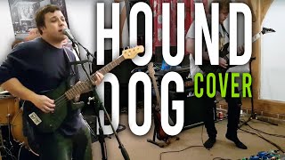 Hound Dog  Elvis Presley  Full Band Cover [upl. by Stoughton674]