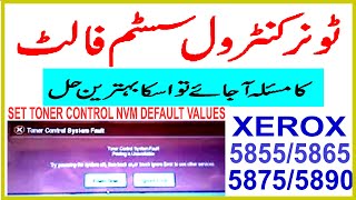 toner control system fault xerox 58555890 photocopier machine  toner control nvm default values [upl. by Sirapal]