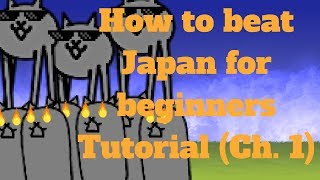 How to beat Ch1 Japan for beginners  Battle Cats [upl. by Cormac102]