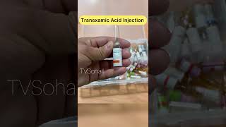 Tranexamic Acid Injection uses and Serous Side Effects shorts ytshorts tvsohail [upl. by Natelson698]