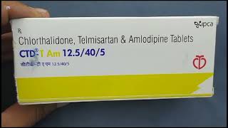 CTD T Am 125405 Tablet  Chlorthalidone Telmisartan amp Amlodipine Tablets  CTD T Am 125405mg T [upl. by Cahilly605]