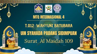 T012 Wahyuni Batubara UIN Syahada Padang Sidimpuan Qs almaidah 109 [upl. by Convery667]