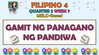 FILIPINO 4  QUARTER 2 WEEK 7  GAMIT NG PANAGANO NG PANDIWA  MELCBASED [upl. by Islean892]