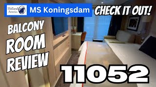 HAL KONINGSDAM BALCONY ROOM REVIEW  room 11052 cruise cruiselife hollandamerica [upl. by Oiratno821]