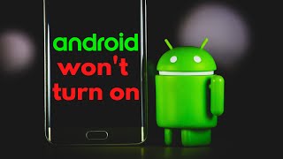 How to Fix Android Won’t Turn on  Suddenly Turn off Black Screen Not Turning on or Charge etc [upl. by Aryl]