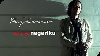 Pujiono  Manisnya Negeriku Official Video Clip [upl. by Gal]