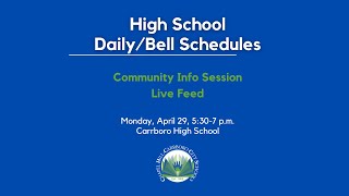 High School Daily Bell Schedule Community Info Session [upl. by Ayekal]