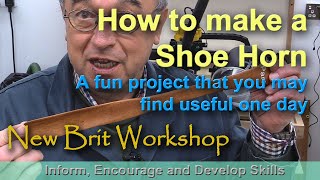 How to make a shoe horn  a 2 hour challenge [upl. by Maziar]