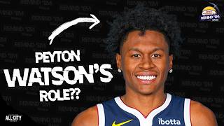 What Peyton Watson NEEDS To Do To Prove Hes Ready [upl. by Ahsaei471]