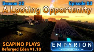 Scapino Plays Empyrion Reforged Eden V1 10 S22 E03 [upl. by Ingraham]