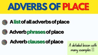 ADVERBS OF PLACE in English  A list of all adverbs of place  Adverbial phrases and clause [upl. by Adlei]