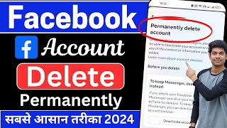 Facebook Account Delete Kaise Kare  How To Delete Facebook Account Permanently  fb id delete 2024 [upl. by Breech]