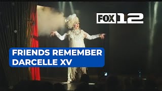 Friends remember Darcelle XV iconic Portland drag queen [upl. by Fransis]