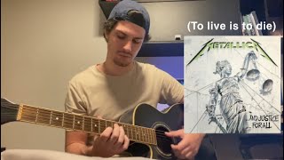 To live is to die Metallica cover [upl. by Nezam]